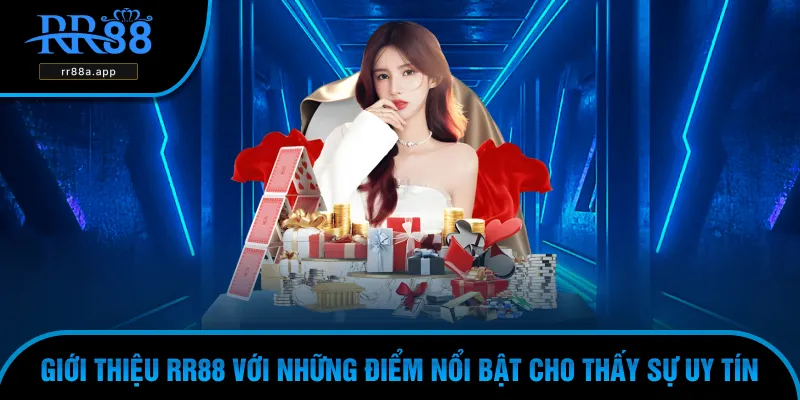 Những ưu điểm nổi bật khi nói về RR88